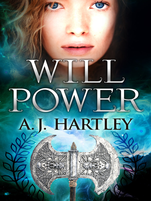 Title details for Will Power by A. J. Hartley - Available